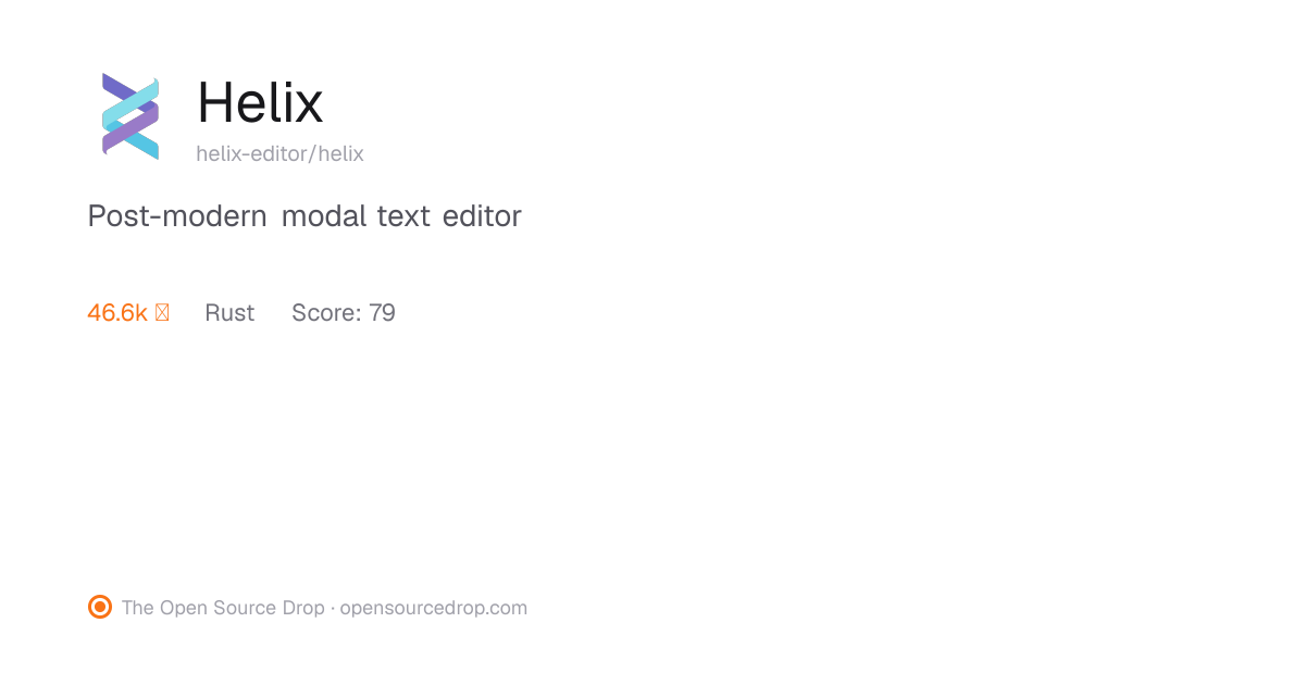 Helix | The Open Source Drop