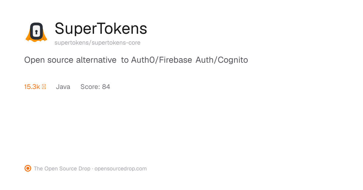 SuperTokens — The Open Source Drop